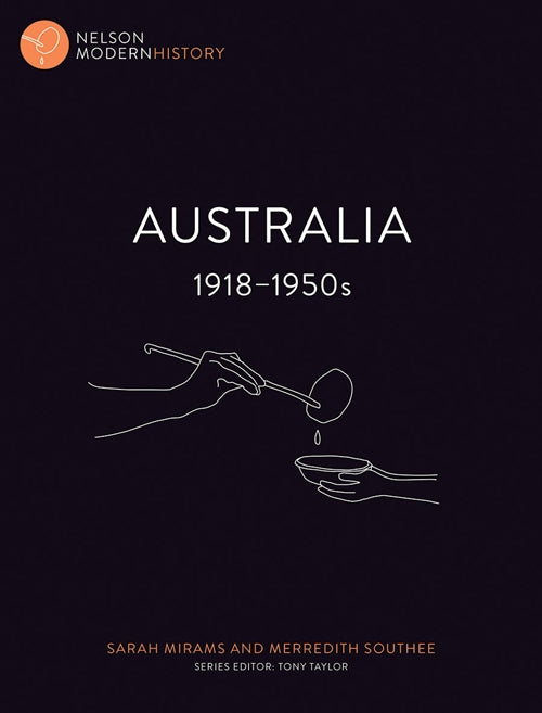 Nelson Modern History: Australia 1918 ' 1950s