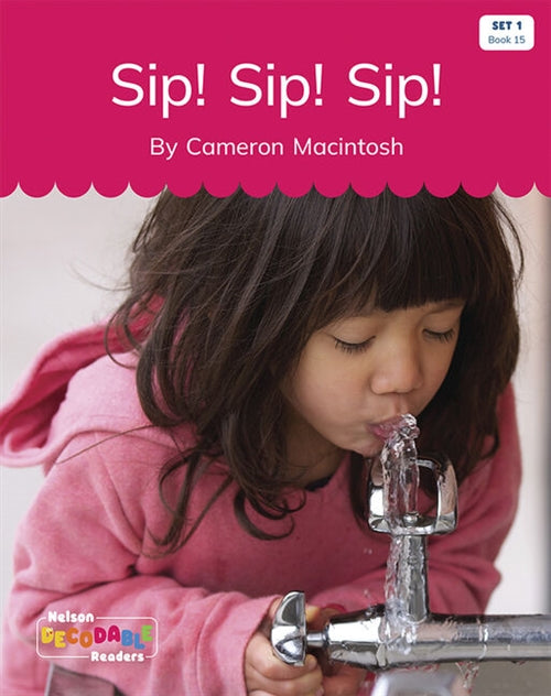  Sip! Sip! Sip! (Set 1, Book 15)