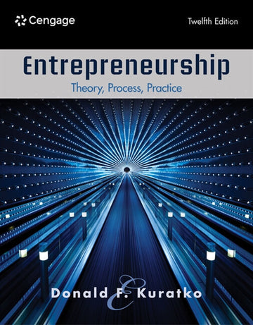 Entrepreneurship : Theory, Process, Practice