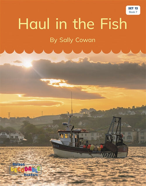  Haul in the Fish! (Set 13, Book 7)