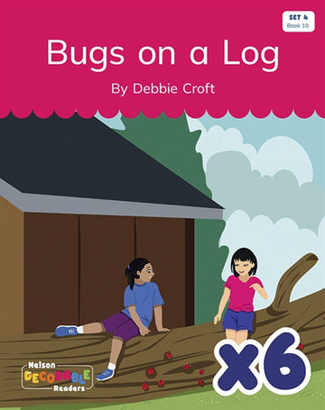  Bugs on a Log x 6 (Set 4, Book 10)