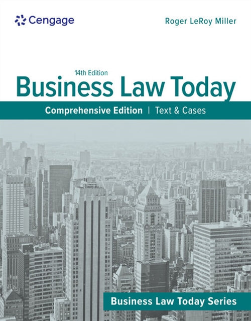Business Law Today, Comprehensive : Text & Cases