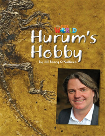 Our World Readers: Hurum's Hobby : American English