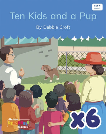  Ten Kids and a Pup x 6 (Set 4, Book 7)