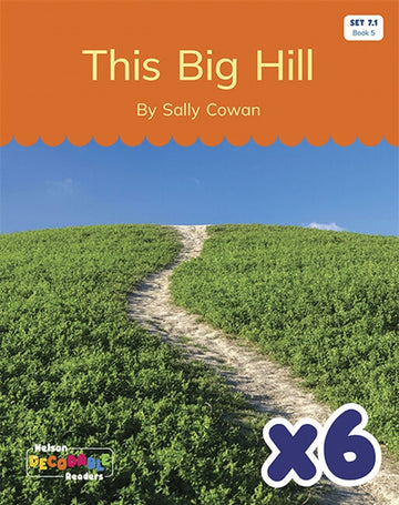  This Big Hill x 6 (Set 7.1, Book 5)