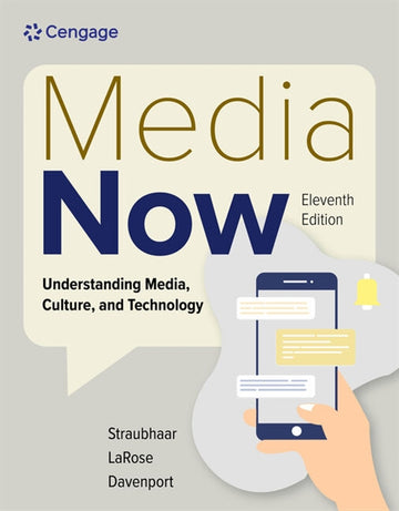 Media Now : Understanding Media, Culture, and Technology