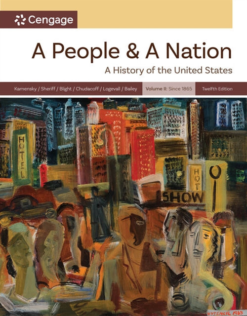  A People and a Nation, Volume II: Since 1865 : Volume II: Since 1865