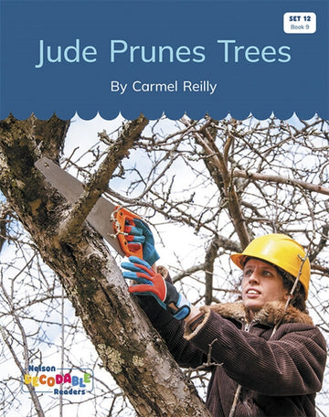  Jude Prunes Trees (Set 12, Book 9)