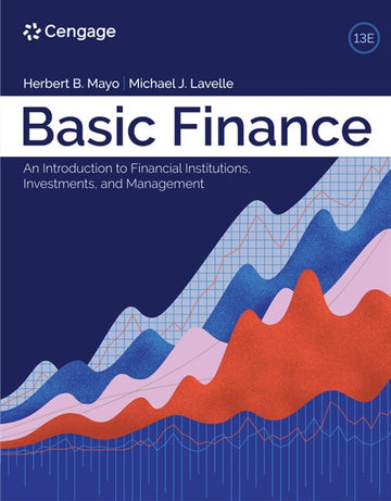 Basic Finance : An Introduction to Financial Institutions, Investments,  and Management
