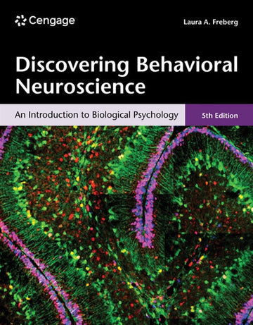 Discovering Behavioral Neuroscience : An Introduction to Biological  Psychology