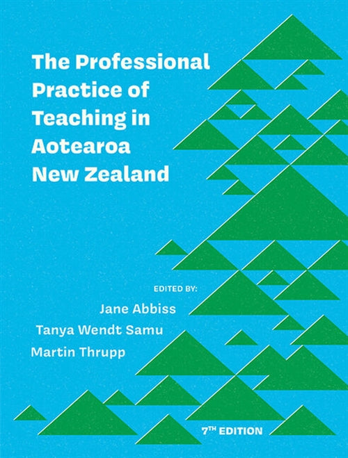The Professional Practice of Teaching in Aotearoa New Zealand