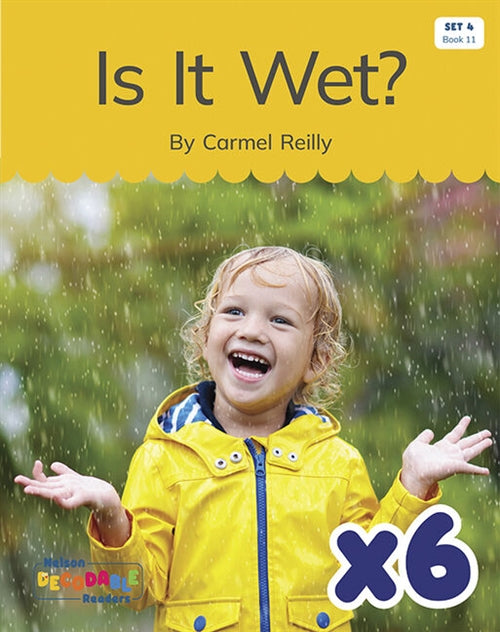  Is It Wet? x 6 (Set 4, Book 11)