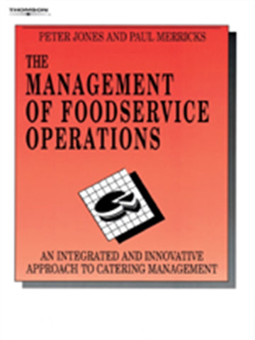 The Management of Food Service Operations