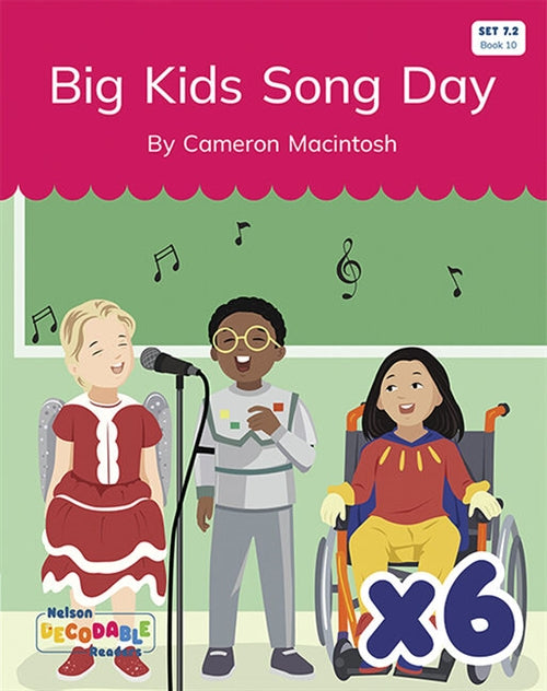 Big Kids Song Day x 6 (Set 7.2, Book 10)
