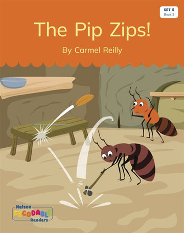  The Pip Zips! (Set 5 Book 3)