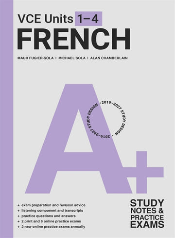 A+ VCE Units 1-4 French Study Notes and Practice Exams