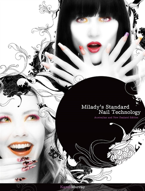 Milady's Standard Nail Technology : Australia New Zealand Edition