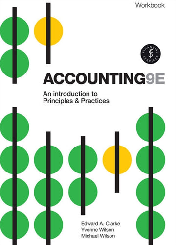 Accounting - An Introduction to Principles and Practice Workbook with Online Study Tools