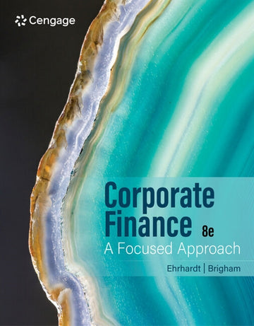 Corporate Finance : A Focused Approach