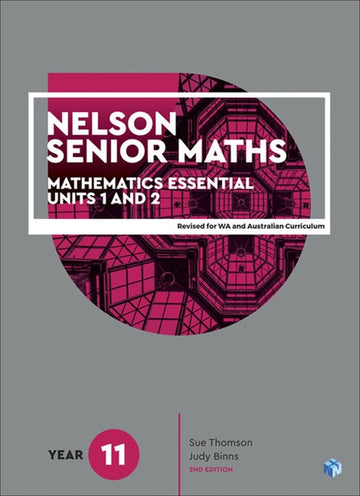 Nelson Senior Maths 11 Mathematics Essential Student Book with 1  Access Code for the Australian Curriculum