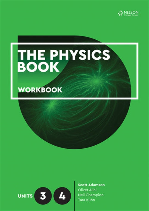 The Physics Book Units 3 & 4 Workbook