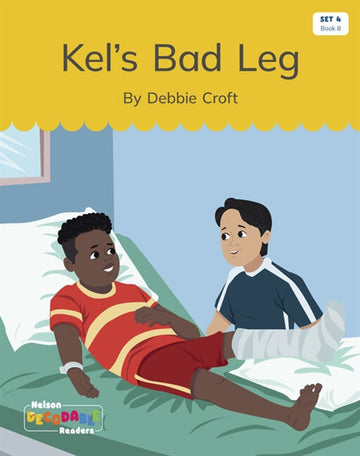  Kel's Bad Leg (Set 4, Book 8)