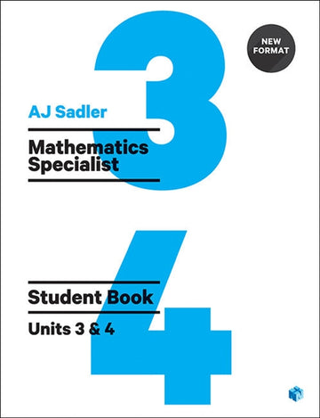 Sadler Maths Specialist Units 3 & 4 ' Revised Format with 2 Access Codes