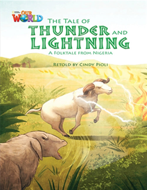 Our World Readers: The Tale of Thunder and Lightning : American English