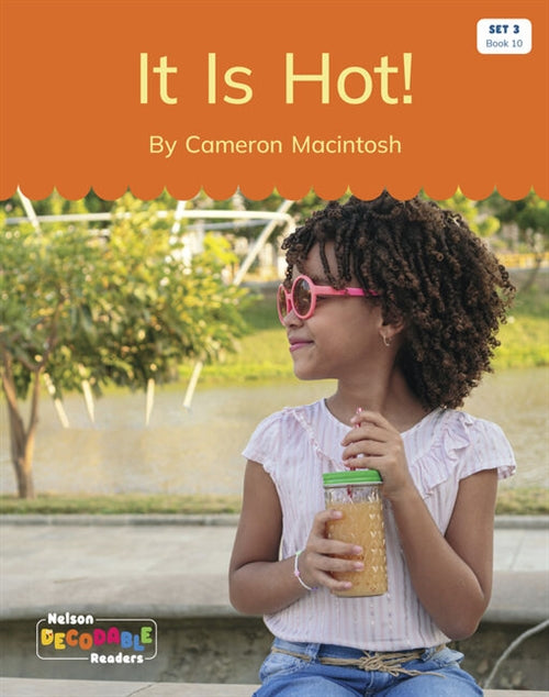  It Is Hot! (Set 3, Book 10)