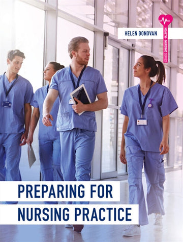 Preparing for Nursing Practice