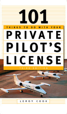 101 Things To Do After You Get Your Private Pilot's License Book Land AU