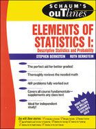 Schaum's Outline of Elements of Statistics I: Descriptive Statistics and Probability