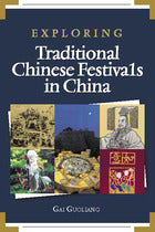Exploring Traditional Chinese Festival in China