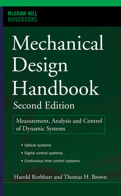 Mechanical Design Handbook, Second Edition
