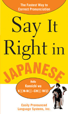 Say It Right In Japanese