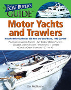 The Boat Buyer's Guide to Motor Yachts and Trawlers