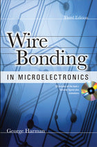 WIRE BONDING IN MICROELECTRONICS, 3/E
