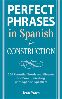 Perfect Phrases in Spanish for Construction