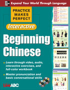 Practice Makes Perfect: Beginning Chinese with CD-ROMs, Interactive Edition