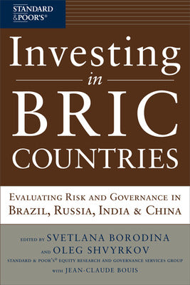 Investing in BRIC Countries: Evaluating Risk and Governance in Brazil, Russia, India, and China