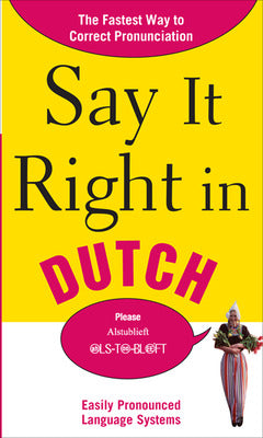 Say It Right in Dutch