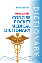McGraw-Hill Concise Pocket Medical Dictionary, Second Edition