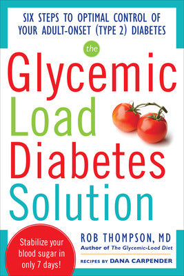 The Glycemic Load Diabetes Solution