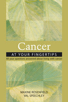 Cancer At Your Fingertips: All Your Questions Answered about Living with Cancer