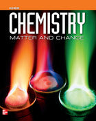 Chemistry: Matter & Change, Student Edition