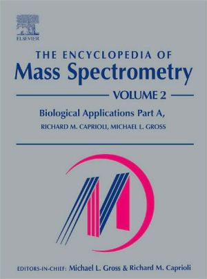 Encyclopedia of Mass Spectrometry Vol 2