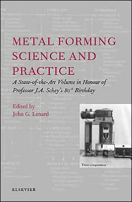 Metal Forming Science and Practice