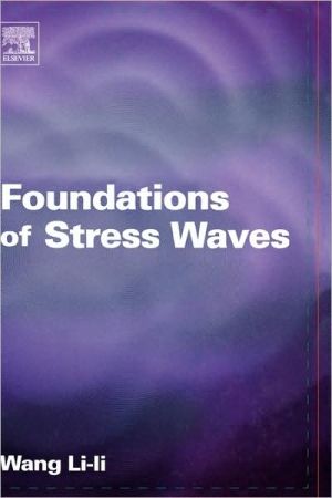 Foundations of Stress Waves