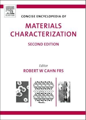 Concise Encyclopedia of Materials Characterisation