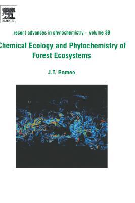 Chemical Ecology and Phytochemistry of Forest Ecosystems